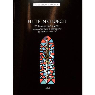 9790570403707 - Noten FLUTE IN CHURCH Querflöte und Orgel manualiter   Klavier 260