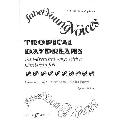 9780571571529 - Tropical daydreams 9780571571529 - Tropical daydreams