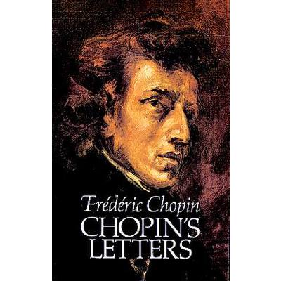 9780486255644 - Chopins letters