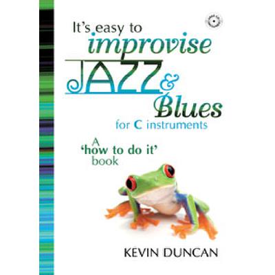 It's easy to improvise Jazz + Blues
