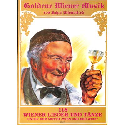 9790700081249 - Goldene Wiener Musik 1 - 118 Wiener Lieder + Tänze