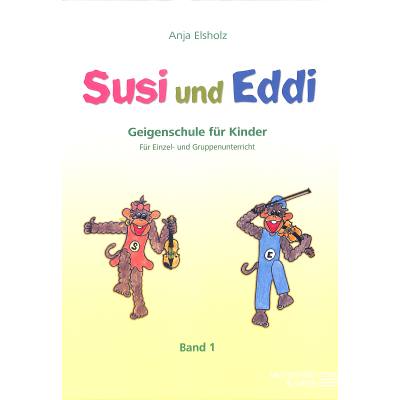 Susi + Eddi 1 Geigenschule für Kinder