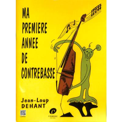 Ma premiere annee de contrebass