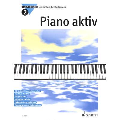 9783795751869 - Axel Benthien - GEBRAUCHT Piano aktiv Die Methode für Digitalpiano Band 2 Klavier - Preis vom 15112023 060513 h