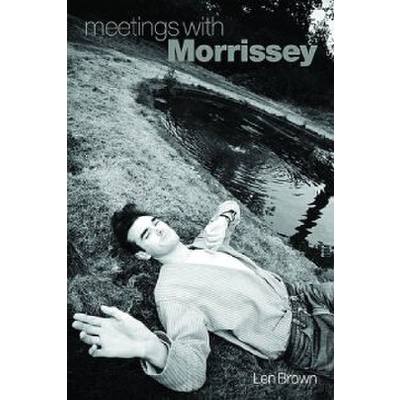 Meetings with Morrissey