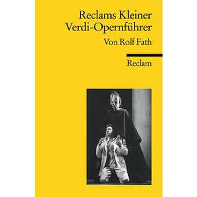 9783150180778 - Reclams Kleiner Verdi-Opernführer - Rolf Fath Taschenbuch