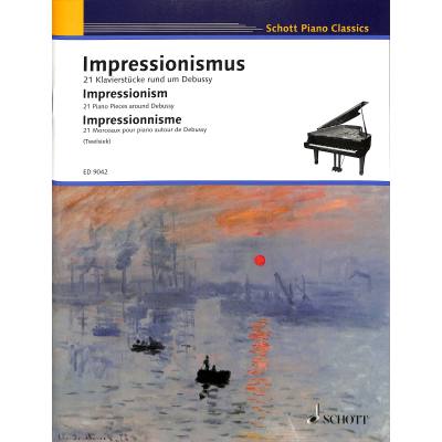 9783795754891 - Impressionismus | 21 Klavierstücke rund um Debussy 9783795754891 - Impressionismus | 21 Klavierstücke rund um Debussy