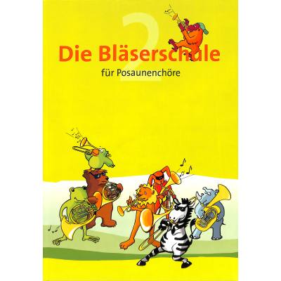 9783866870154 - Die Bläserschule für Posaunenchöre m 1 Audio-CDBd2 Kartoniert (TB)