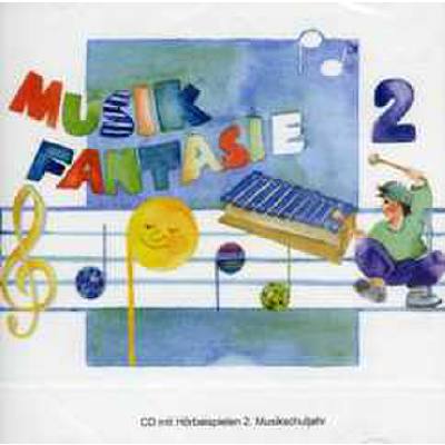 Musik Fantasie 2 zweites Jahr