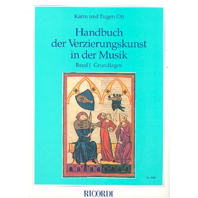 9783931788018 - Grundlagen - Handbuch der Verzierungskunst in der Musik 1 9783931788018 - Grundlagen - Handbuch der Verzierungskunst in der Musik 1