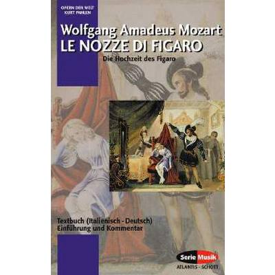 9783254080073 - Kurt Pahlen - GEBRAUCHT Le nozze di Figaro Die Hochzeit des Figaro KV 492 Textbuch Libretto Textbuch zweisprachig Italienisch   Deutsch (Opern der Welt) - Preis vom 02102023 050404 h