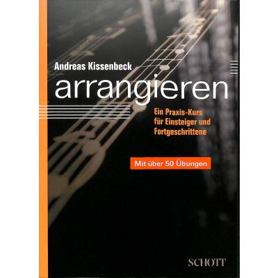 9783795707361 - Arrangieren - Andreas Kissenbeck Kartoniert (TB)