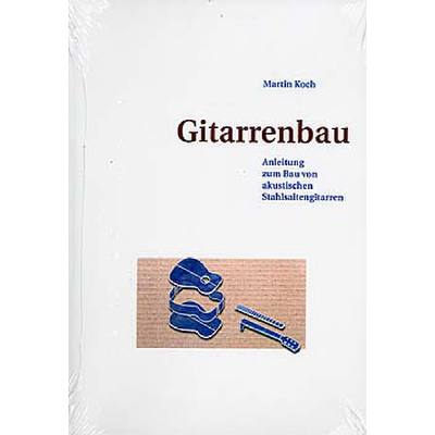 9783901314063 - Gitarrenbau - Anleitung zum Bau von akustischen