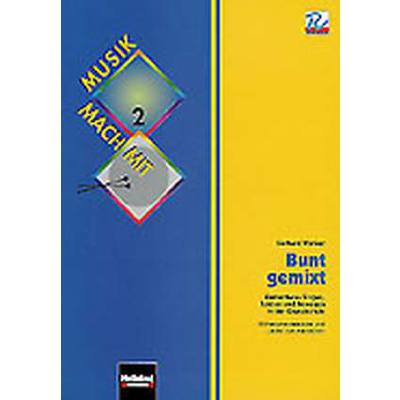 9783900590321 - Bunt gemixt - Musik mach mit 2 9783900590321 - Bunt gemixt - Musik mach mit 2