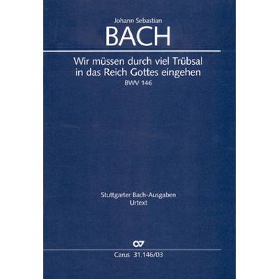 9790007074388 - Kantate 146 Wir müssen durch viel Trübsal BWV 146 9790007074388 - Kantate 146 Wir müssen durch viel Trübsal BWV 146