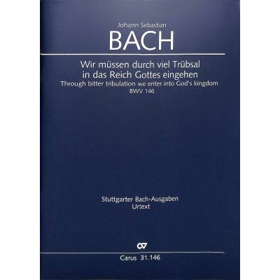9790007074371 - Kantate 146 Wir müssen durch viel Trübsal BWV 146 9790007074371 - Kantate 146 Wir müssen durch viel Trübsal BWV 146