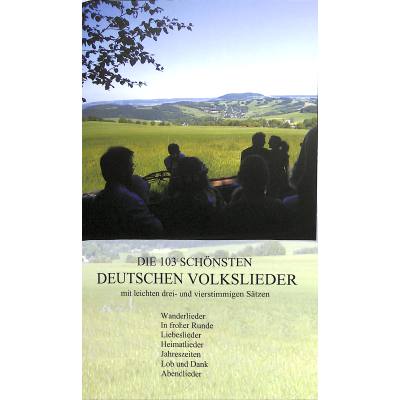 9783000241604 - Noten DIE 103 SCHÖNSTEN DEUTSCHEN VOLKSLIEDER CHORBUCH