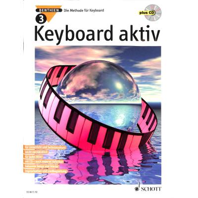 9783795754075 - Axel Benthien - GEBRAUCHT Keyboard aktiv m Audio-CDs Bd3 Mit Audio-CD Die Methode für Keyboard Band 3 Keyboard - Preis vom 02062023 050629 h