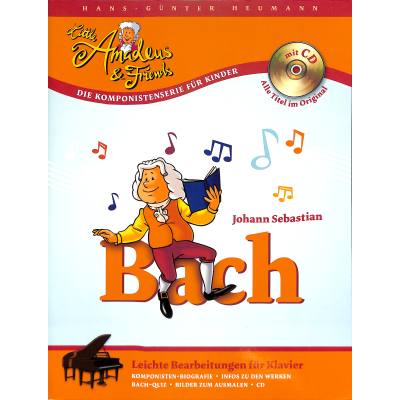 9783865434494 - Hans-Günter Heumann - GEBRAUCHT Little Amadeus & Friends Johann Sebastian Bach Leichte Bearbeitungen fur Klavier Inkl CD - Preis vom 02102023 050404 h