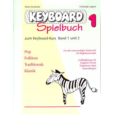 Keyboardspielbuch 1 (zu Schule 1 + 2)