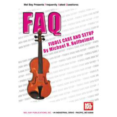 9780786679416 - FAQ - fiddle care and setup