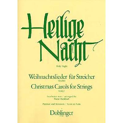9790012102090 - Heilige Nacht - Weihnachtslieder für Streicher 9790012102090 - Heilige Nacht - Weihnachtslieder für Streicher