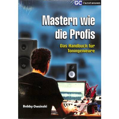 9783910098398 - Carstensen-Verlag - Mastern wie die Profis Bobby Owsinski