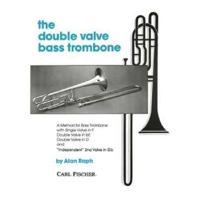 0798408035846 - The double valve bass trombone