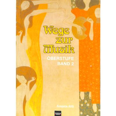 9783900590192 - Wege zur Musik 2 Oberstufe 11 12 Schuljahr 9783900590192 - Wege zur Musik 2 Oberstufe 11 12 Schuljahr