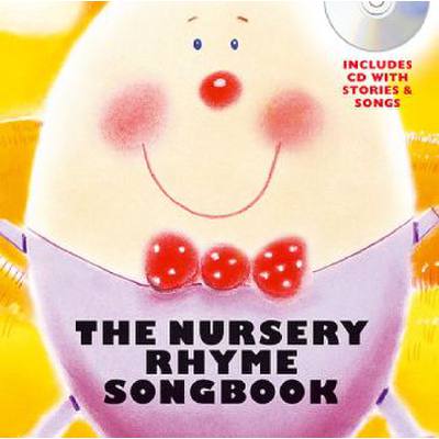 9781847725806 - The nursery rhyme songbook