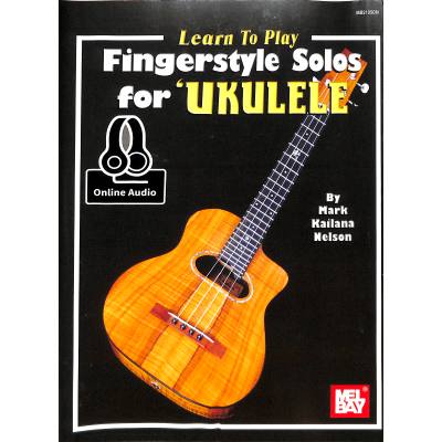 0796279098809 - Learn to play fingerstyle solos for ukulele