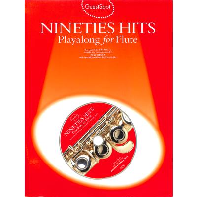 9780711970847 - - GEBRAUCHT Guest Spot Nineties Hits Playalong For Flute (Book CD) Noten CD für Flöte - Preis vom 02082023 050232 h