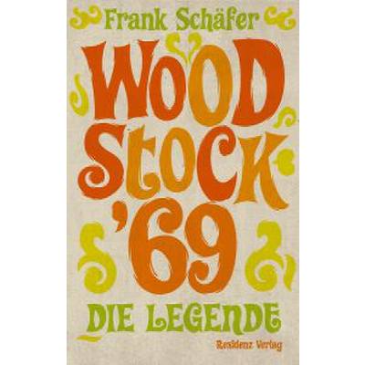 9783701731381 - Woodstock 69 - Frank Schäfer Kartoniert (TB)