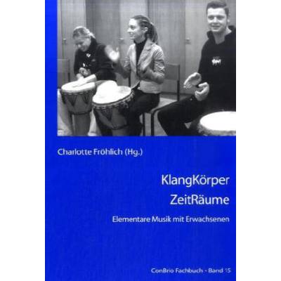 9783940768056 - KlangKörper ZeitRäume - Werner Beidinger Charlotte Fröhlich Klaus Leidecker Thomas-Maria Reck Barbara Metzger Kartoniert (TB)