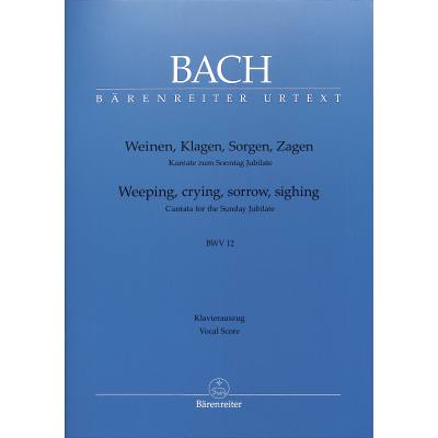 9790006503179 - Kantate 12 weinen klagen sorgen zagen BWV 12