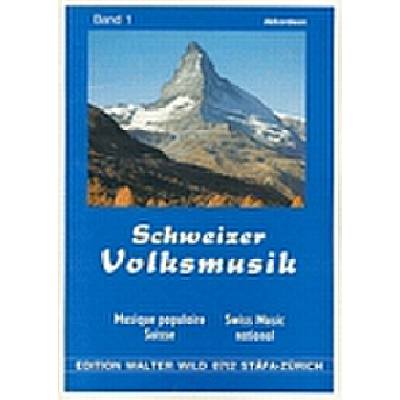 Schweizer Volksmusik 1