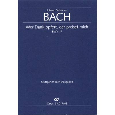 9790007042103 - Kantate 17 Wer Dank opfert der preiset mich BWV 17 9790007042103 - Kantate 17 Wer Dank opfert der preiset mich BWV 17