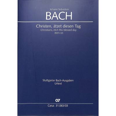9790007043674 - Kantate 63 Christen ätzet diesen Tag BWV 63 9790007043674 - Kantate 63 Christen ätzet diesen Tag BWV 63