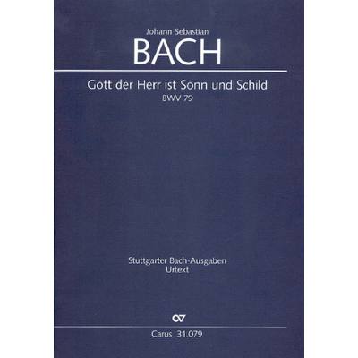 9790007045203 - Kantate 79 Gott der Herr ist Sonn und Schild BWV 79 9790007045203 - Kantate 79 Gott der Herr ist Sonn und Schild BWV 79