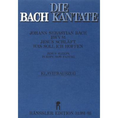 9790007045425 - Kantate 81 Jesus schläft was soll ich hoffen BWV 81 9790007045425 - Kantate 81 Jesus schläft was soll ich hoffen BWV 81