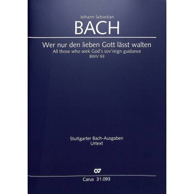 9790007046521 - Kantate 93 Wer nur den lieben Gott lässt walten BWV 93 9790007046521 - Kantate 93 Wer nur den lieben Gott lässt walten BWV 93