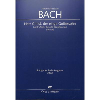 9790007046804 - Kantate 96 Herr Christ der einge Gottessohn BWV 96 9790007046804 - Kantate 96 Herr Christ der einge Gottessohn BWV 96