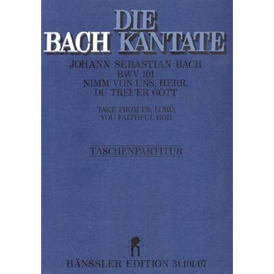 9790007047290 - Kantate 101 Nimm von uns Herr du treuer Gott BWV 101 9790007047290 - Kantate 101 Nimm von uns Herr du treuer Gott BWV 101