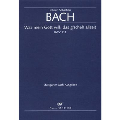 9790007048181 - Kantate 111 Was mein Gott will das gscheh allzeit BWV 111 9790007048181 - Kantate 111 Was mein Gott will das gscheh allzeit BWV 111