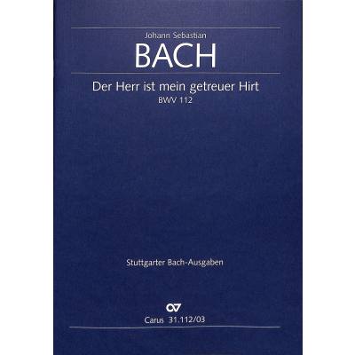 9790007048273 - Kantate 112 Der Herr ist mein getreuer Hirt BWV 112 9790007048273 - Kantate 112 Der Herr ist mein getreuer Hirt BWV 112