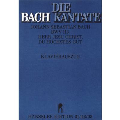 9790007048365 - Kantate 113 Herr Jesu Christ du höchstes Gut BWV 113