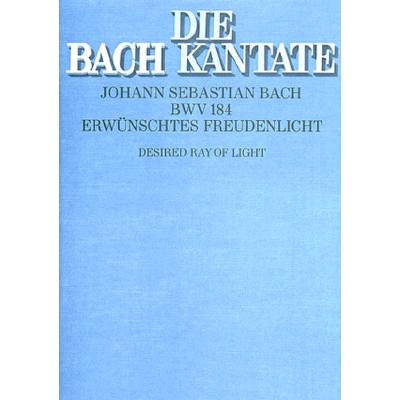 9790007050450 - Kantate 184 Erwünschtes Freudenlicht BWV 184