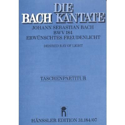 9790007050481 - Kantate 184 Erwünschtes Freudenlicht BWV 184
