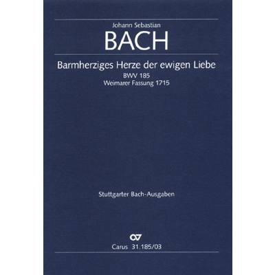 9790007050566 - Kantate 185 Barmherziges Herze der ewigen Liebe BWV 185