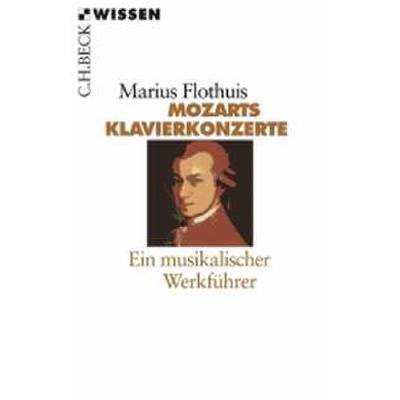 9783406418747 - Mozarts Klavierkonzerte - ein musikalischer Werkführer